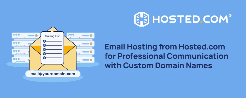 Hosted.com’s Email Hosting Provides Professional Emails With Domain-based Addresses